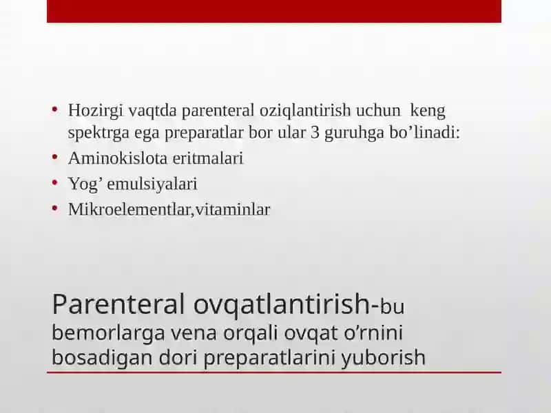 Reanimatsion bemorlarni parenteral o'qatlanish 3