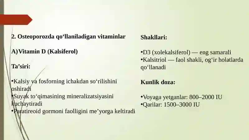 Vitaminlar osteoporozni davolash vositalari 3