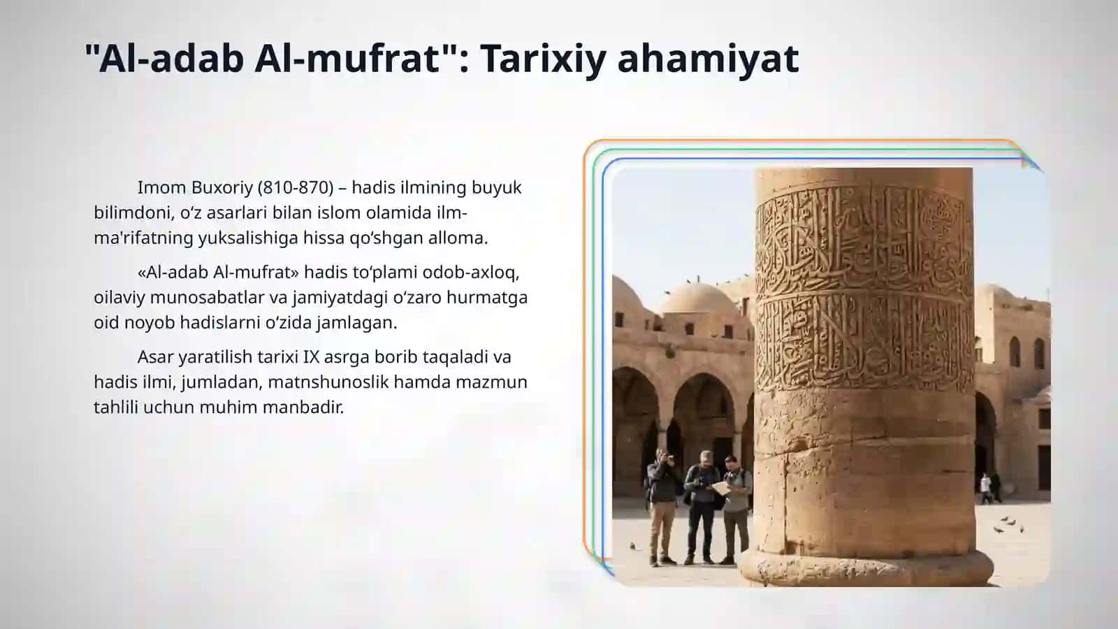 Imom Buxoriyni,,Al-adab Al-mufrat'' asarini talqin qilish 3