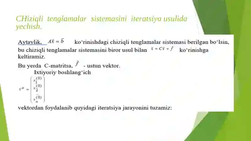 Chiziqli algebraik tenglamalar sistemasini taqribiy yechishni Zeydel usuli 3