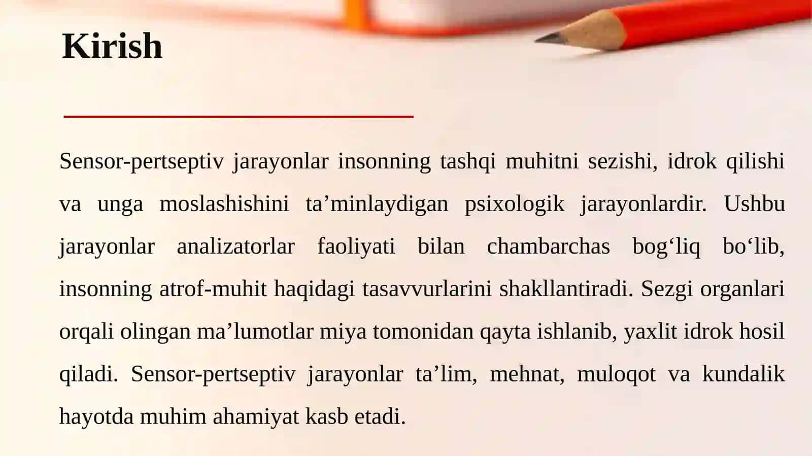 Yetakchi analizatorlarga ko‘ra sensor-pertseptiv jarayonlar turlari. 3