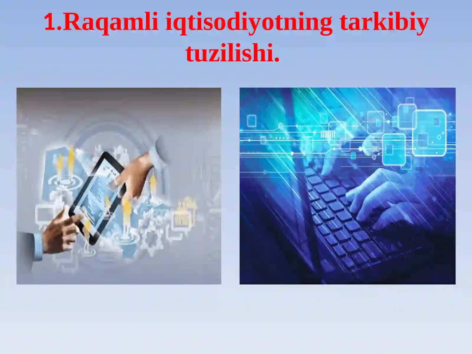 Raqamli iqtisodiyot faniga kirish 3