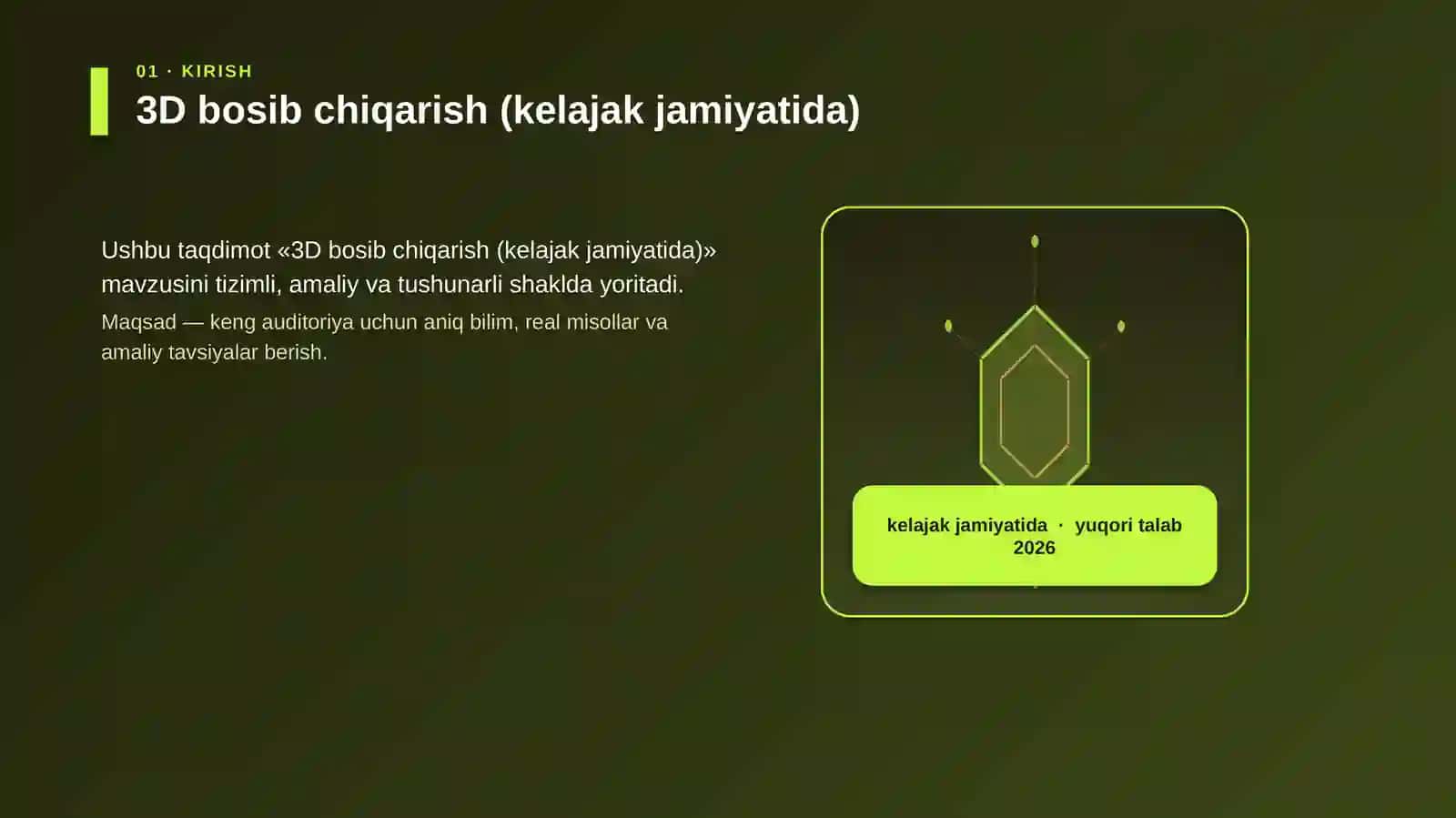 3D bosib chiqarish (kelajak jamiyatida) 3