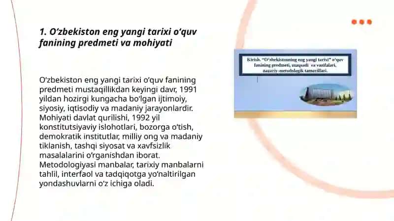 Oʻzbekiston eng yangi tarixi oʻquv fanining predmeti va mohiyati 3