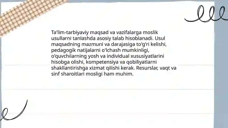Tarbiya usullarini tanlashga qóyiladigan talablar 3
