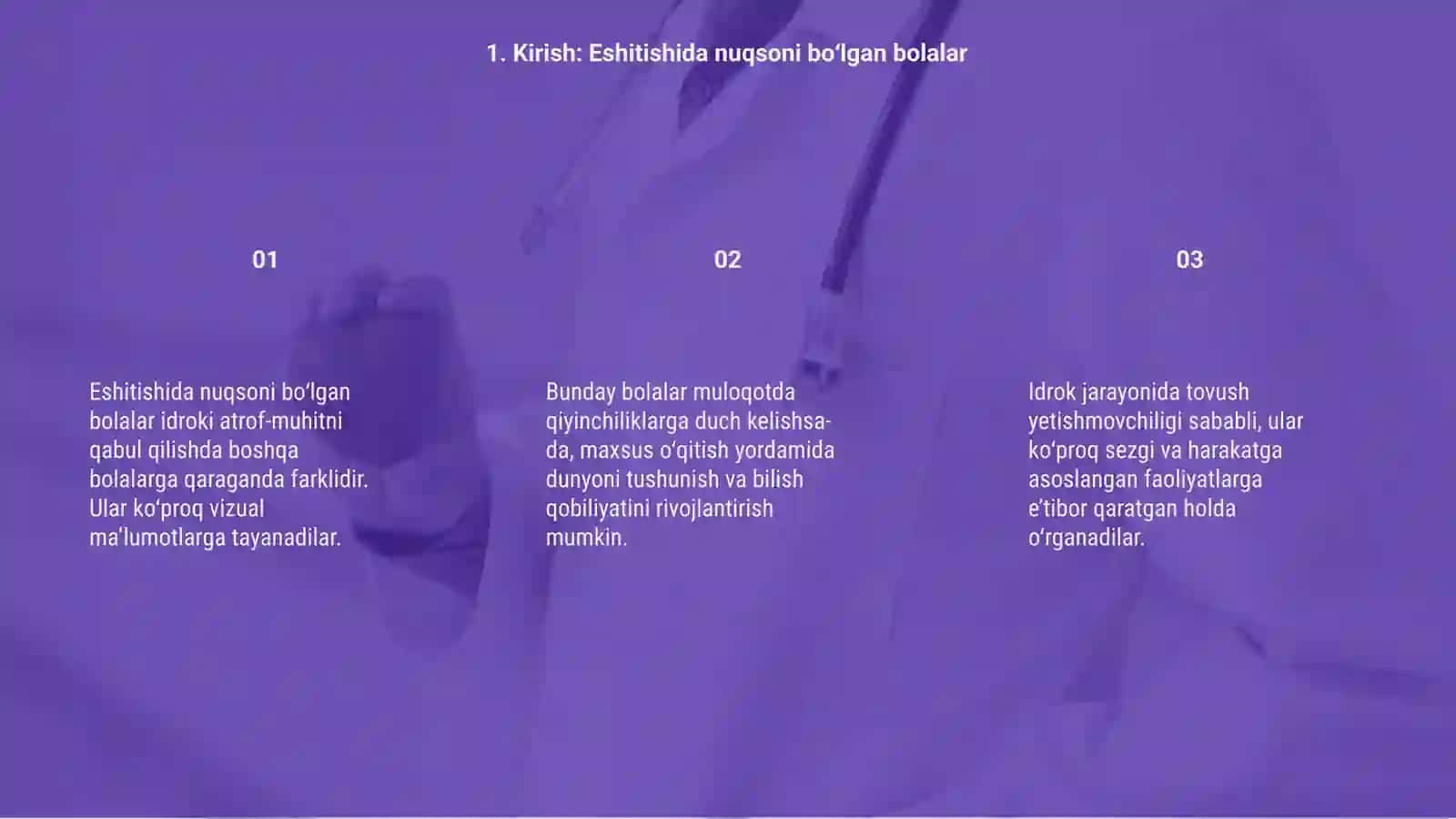 Eshitishida nuqsoni bo'lgan bolalar idrokining o'ziga xos xususiyatlari 3