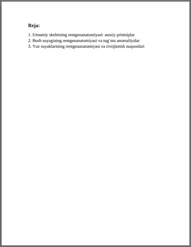 SKELET SUYAKLARINING RENTGENANATOMIYASI.SKELETNING RIVOJLANISHI ANOMALIYALARI 3