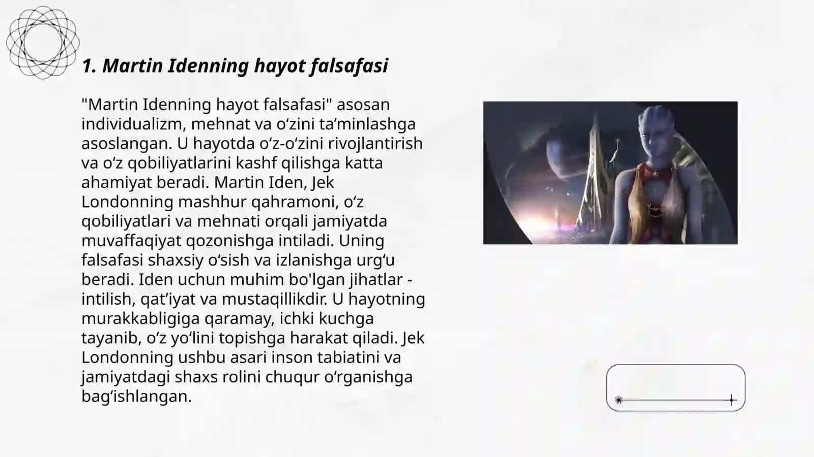 Martin Idenning hayot falsafasi 3