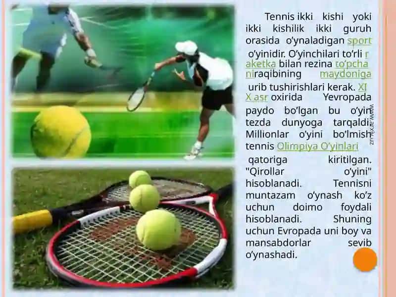 Tennis va tennisning rivojlanish tarixi 3
