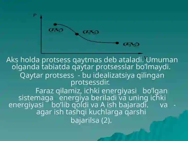 Qaytar va qaytmas jarayonlar. Tеrmodinamikaning ikkinchi qonuni ifodasi 3