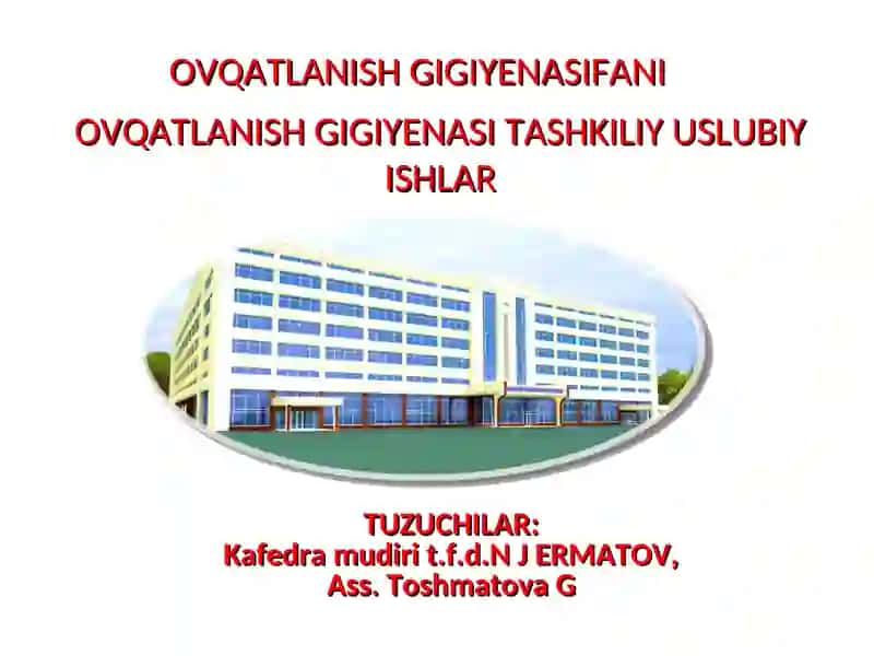 OVQATLANISH GIGIYENASI TASHKILIY USLUBIY ISHLAR 3