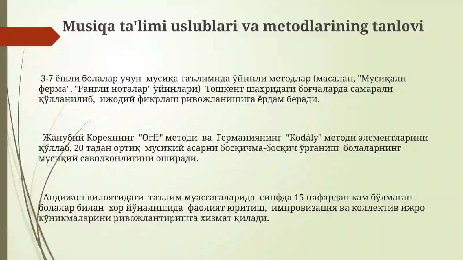 Musiqa ta'limi uslublari va metodlari 3