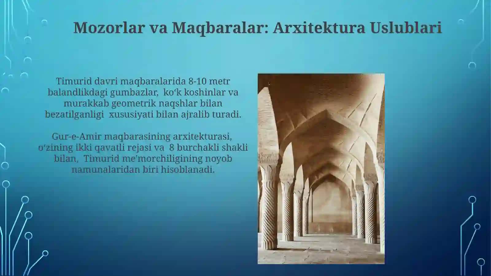 Mozorlar va Maqbaralar: Arxitektura Uslublari 3
