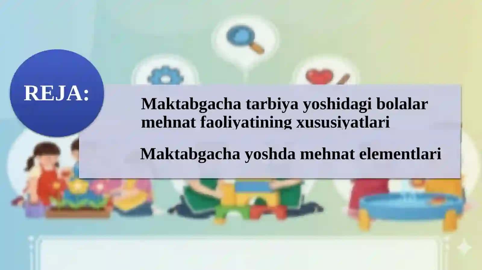 MAKTABGACHA YOSHDAGI BOLALARNING QOBILYATINI RIVOJLANTIRISH 3
