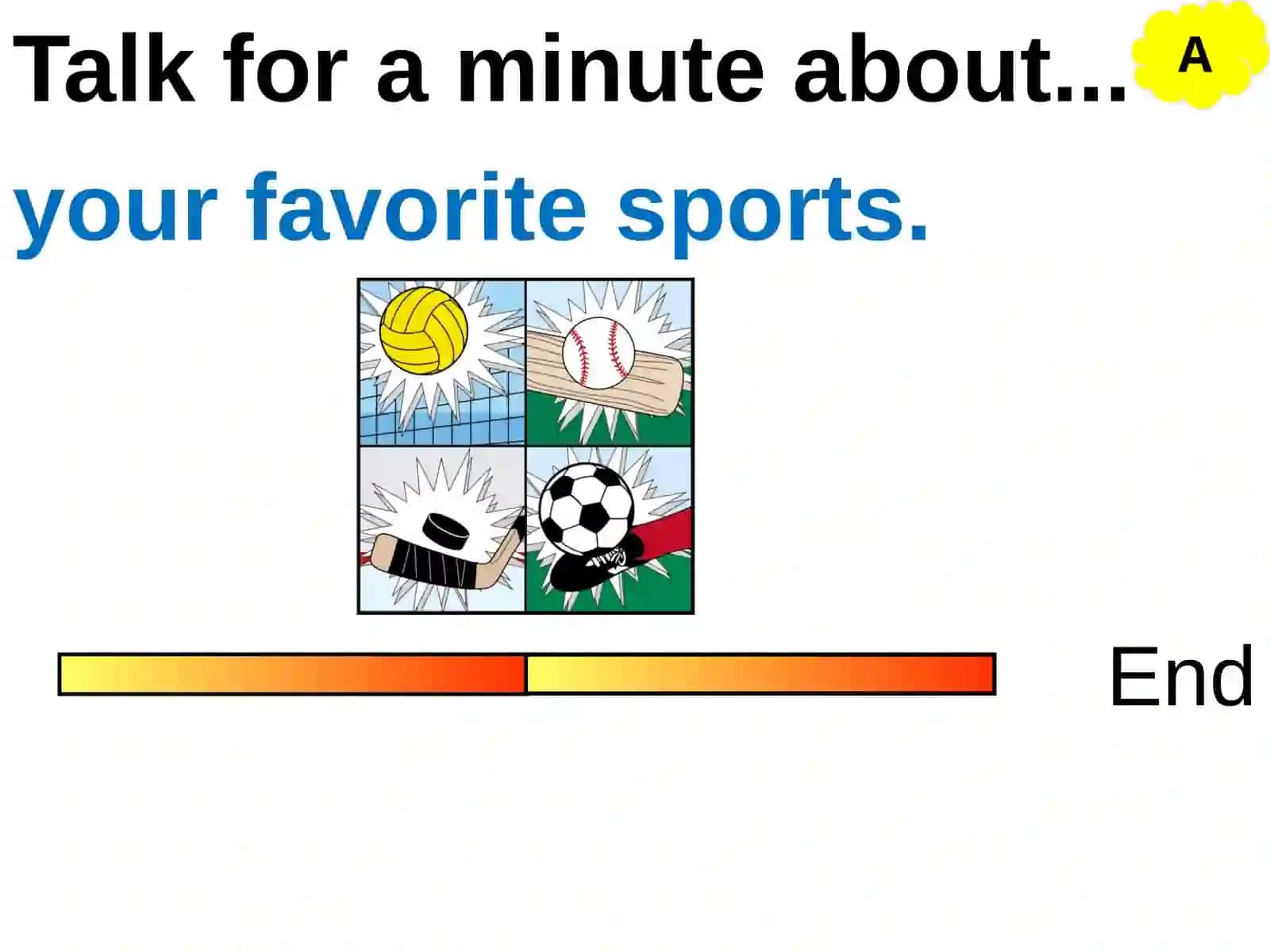 Talk for a minute about... your favorite sports 3