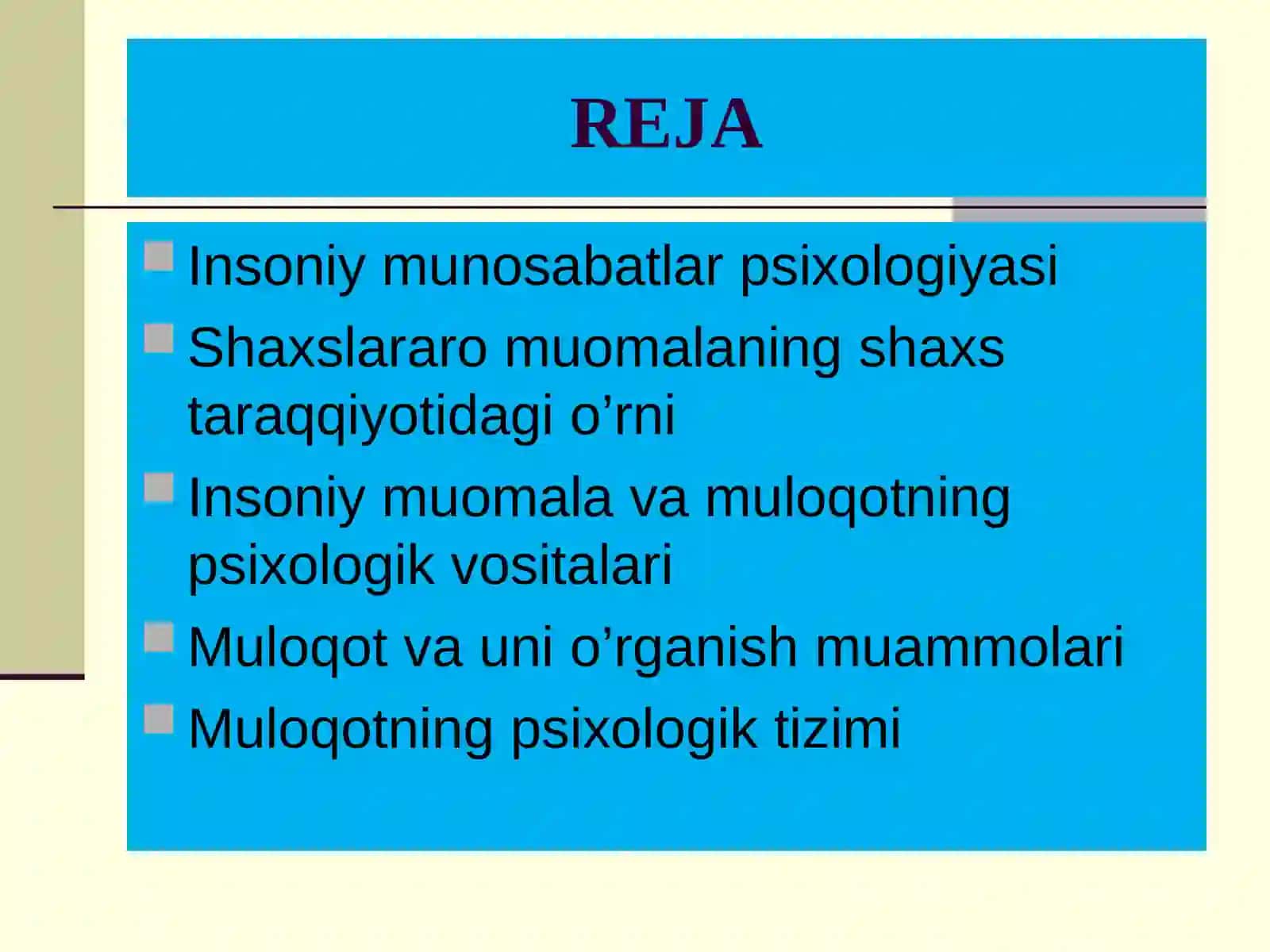 Insoniy munosabatlar psixologiyasi 3