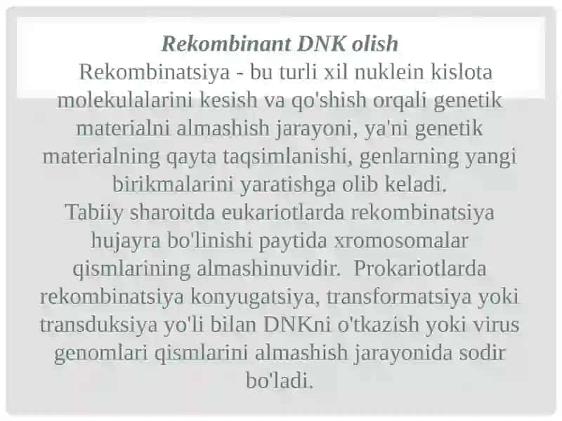 Tibbiyotda DNK rekombinantlarining qo’llanilishi 3