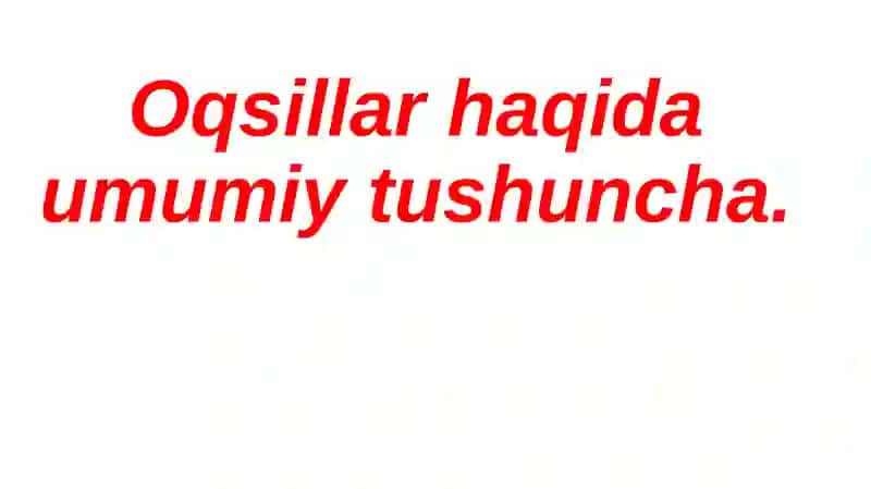 Oqsillar haqida umumiy tushuncha 3