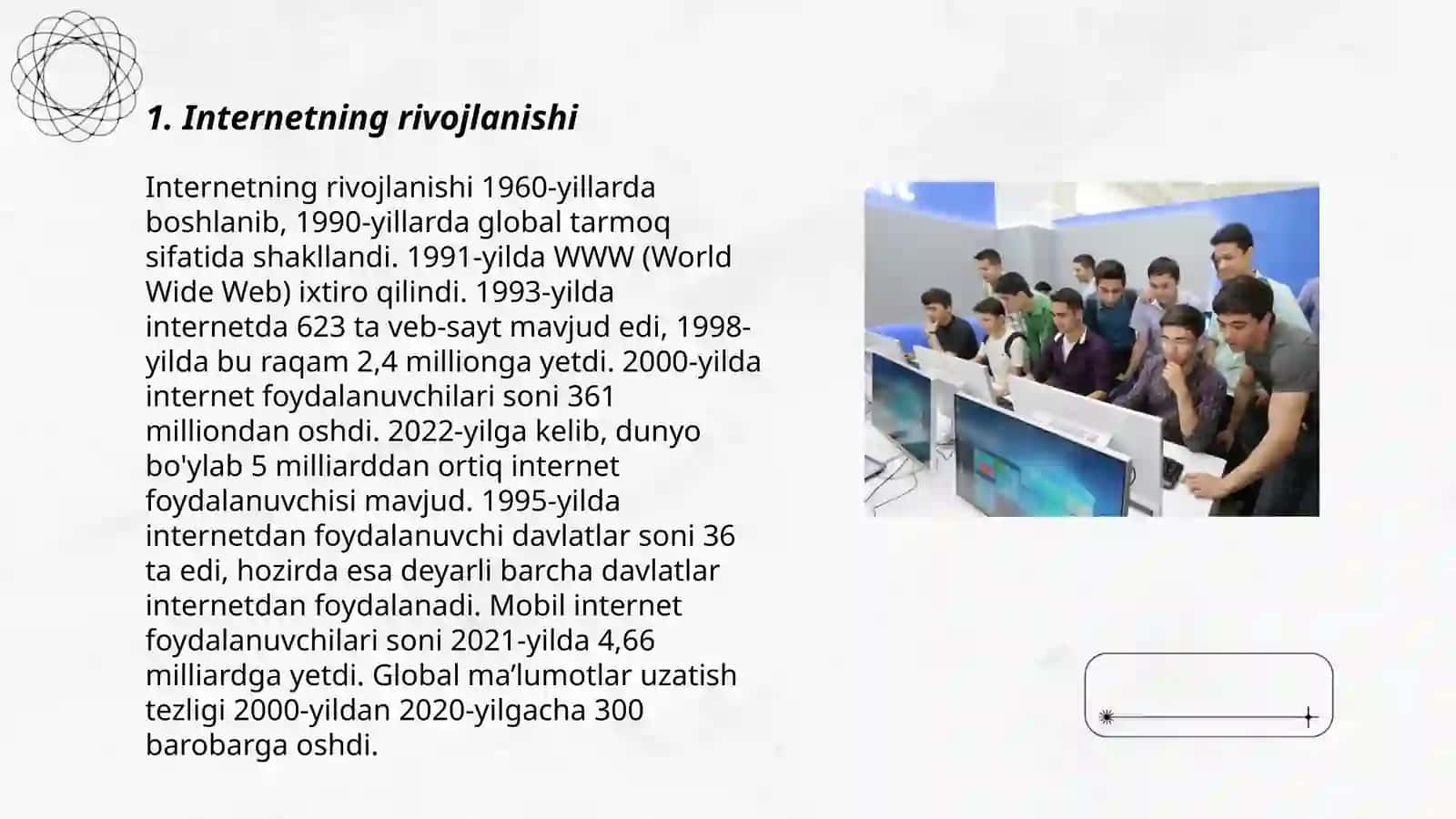 Internetning zamonaviy xizmatlari. Internetning rivojlanish tarixi. Internetdan masofaviy ta'limda foydalanish 3
