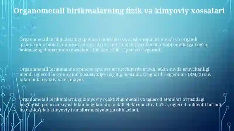 Metallorganik birikmalarning fizik va kimyoviy xossalari 3