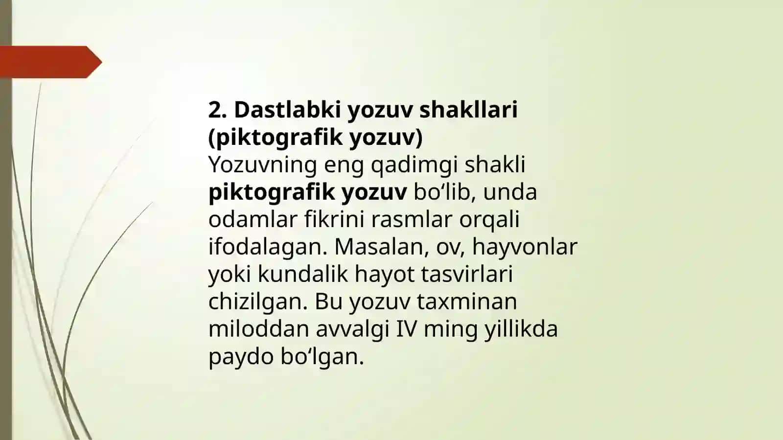Yozuvning paydo bo'lishi va ularning rivojlanish bosqichi 3
