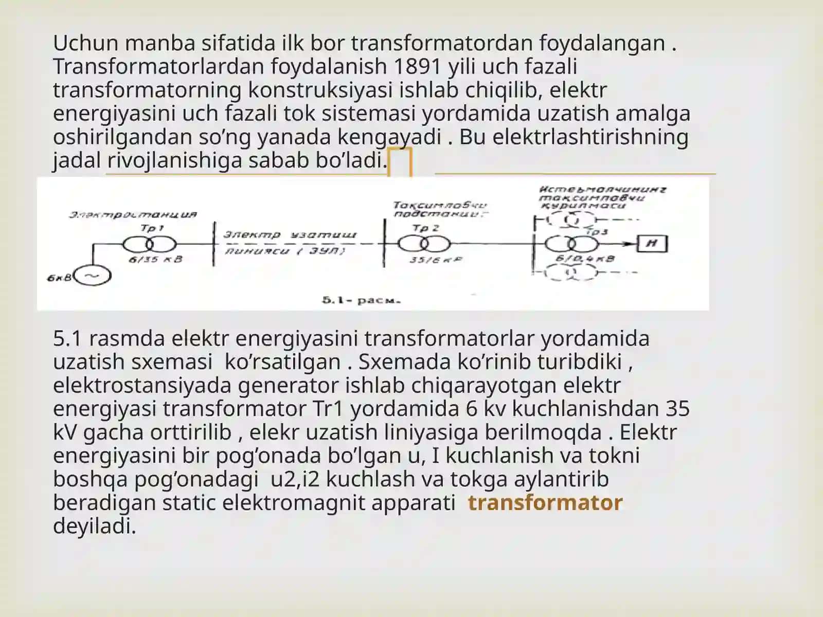 TRANSFORMATORLAR HAQIDA UMUMIY TUSHUNCHA 3