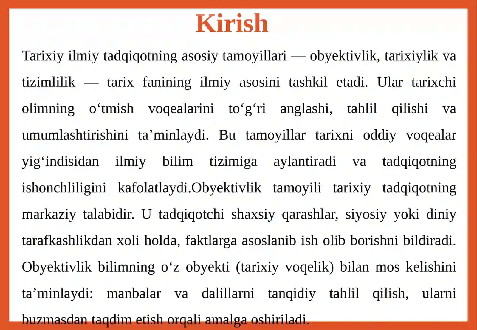 TARIXIY ILMIY TADQIQOTNING ASOSIY TAMOYILLARI 3