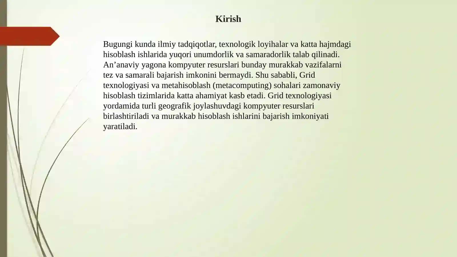 Grid – texnologiyasi va metahisoblash, unumdorlikni baholash (MIPS, FLOPS), LINPACK test 3