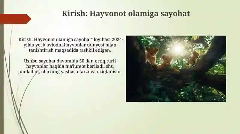 Kirish: Hayvonot olamiga sayohat 3
