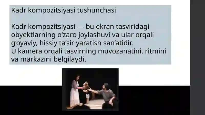 KADR KOMPOZITSIYASI VA AKTYORNING JOYLASHUVI 3
