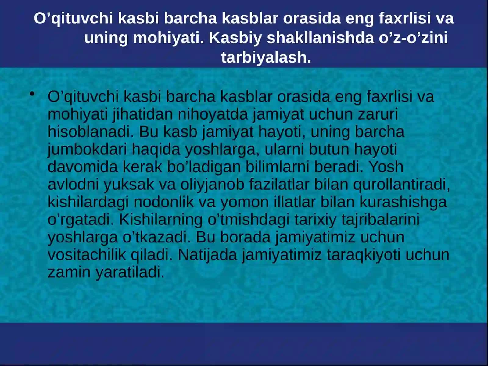 Pedagogning kasbiy shakllanishida o’z-o’zini tarbiyalash ahamiyati 3