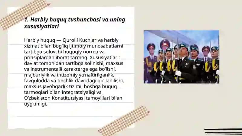 Harbiy huquqning Oʻzbekiston Respublikasi Qurolli Kuchlaridagi ijtimoiy roli, huquqning manba'lari va mohiyati, Oʻzbekiston Respublikasida qonunchilikning asosiy hususiyatlari, Harbiy huquq haqida tushuncha va uning Oʻzbekiston Respublikasi tizimidagi omi, Oʻzbekiston Respublikasi Konstitutsiyasi Vatan himoyasi 3