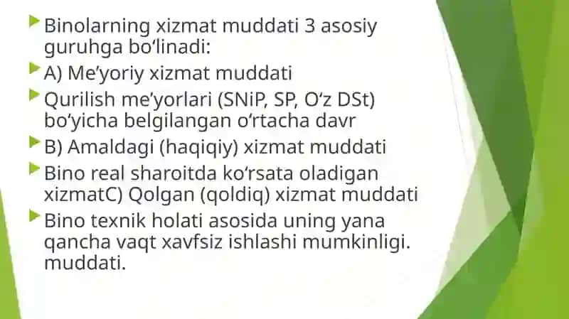 Binolarni xizmat muddati va ularni haqiqiy yemirilishi. 3