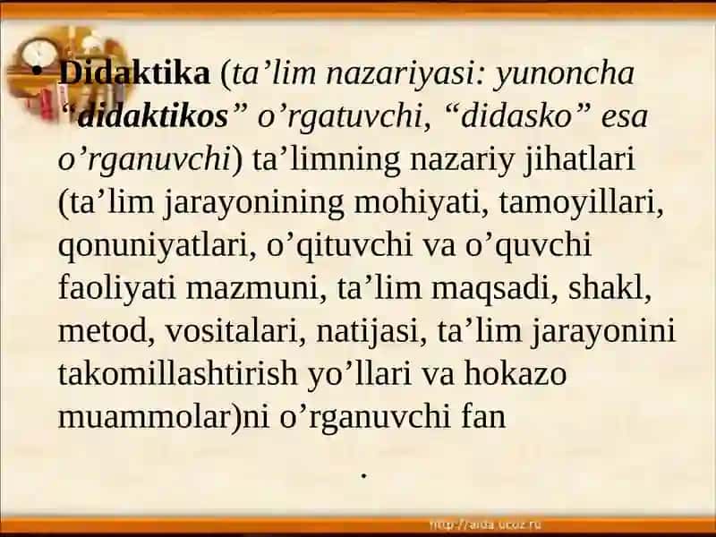 Didaktika – pedagogik ta’lim nazariyasi. 3
