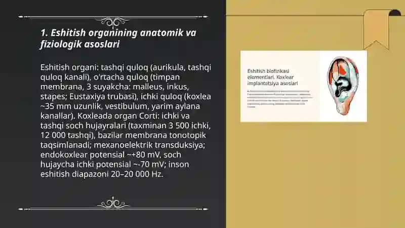 Eshitish biofezikasi elementlari. Koxlear implantatsiya asoslari 3
