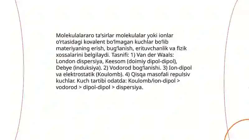 Molekulalararo ta'sirlar. Van der Vaals kuchlari 3