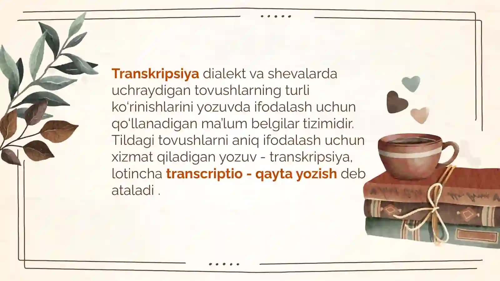 Transkripsiyava;olarning turlari va mahiyati 3