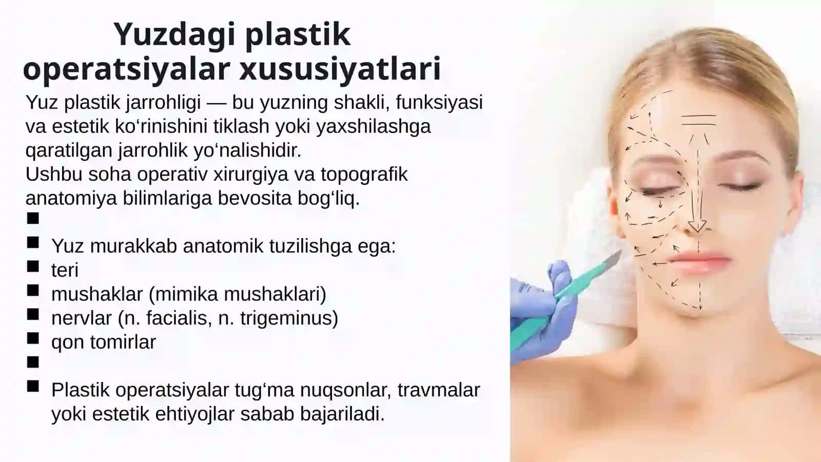 Yuzdagi plastik operatsiyalar xususiyatlari Virtual modellashtirish, 3D sknaerlash, Raqamli yuz-jag' xirurgiyasi 3