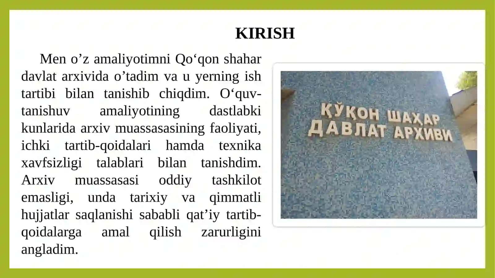 “Arxivshunoslik o‘quv tanishiv” amaliyoti bo‘yicha TAQDIMOT 3