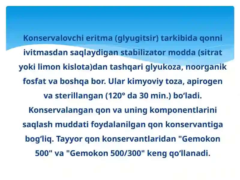 Konservalangan qonni saqlash usullari 3