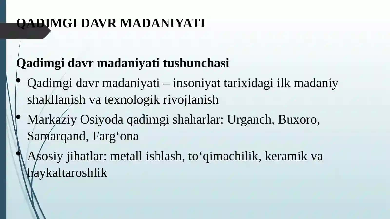 Markaziy Osiyo xalqlarining qadimgi davr madaniyati 3