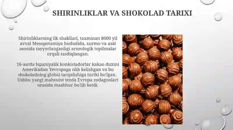 Shirinliklar va Shokolad Tarixi 3
