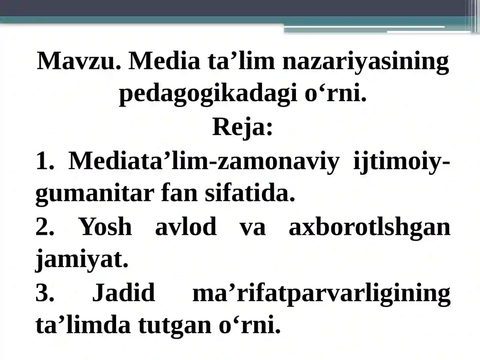 Mediata’lim nazariyasining pedagogikadagi o‘rni 3