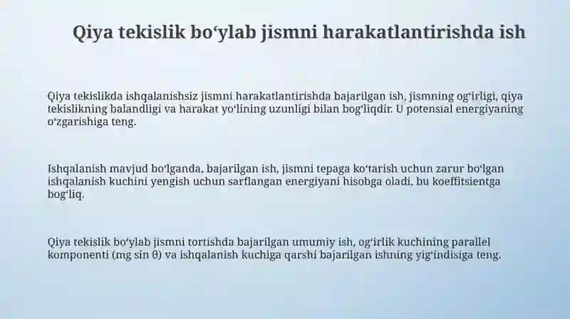 Jismni qiya tekislik boʻylab koʻchirishda bajarilgan ish 3