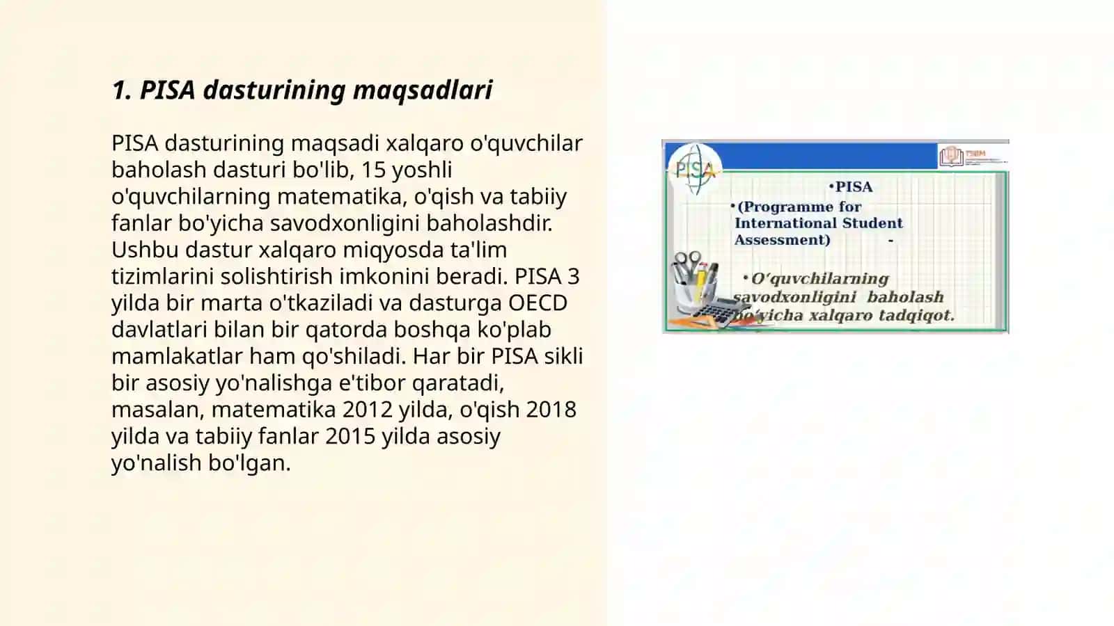 Pisa -oʻquvchilarni taʼlimiy yutuqlarini baholash xalqaro dasturi 3