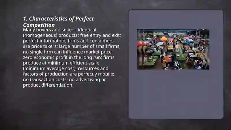 Characteristics of Perfect Competition 3