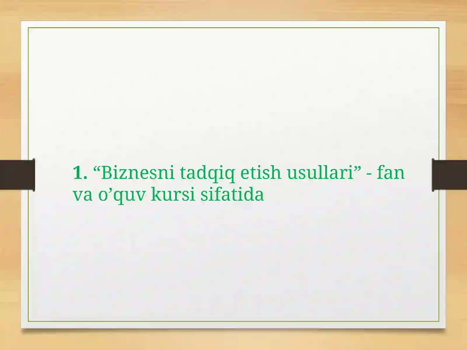 Biznesni tadqiq etish usullari 3