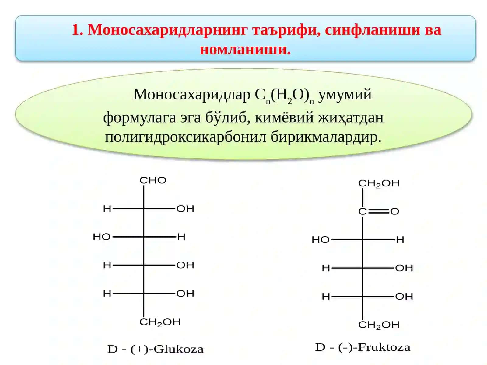 Uglevodlar. Monosaxaridlar 3