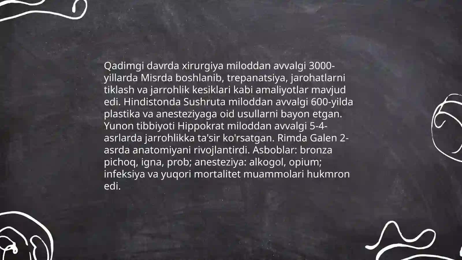 Xirurgiya tarixi asoschilari rivojlanish bosqichlari 3