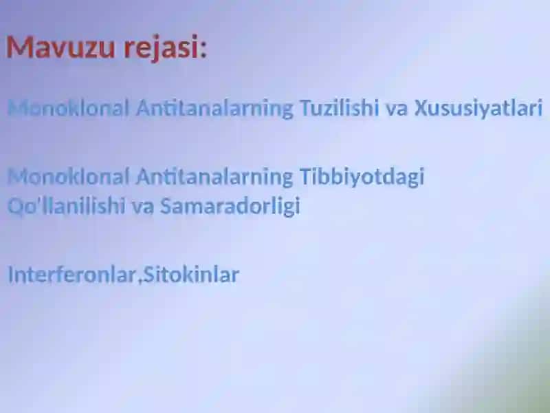 Monoklonal Antitanalarning Tibbiyotdagi Qo'llanilishi va Samaradorligi 3